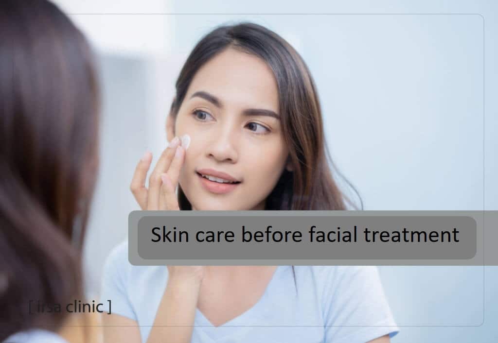 Skin care before facial treatment