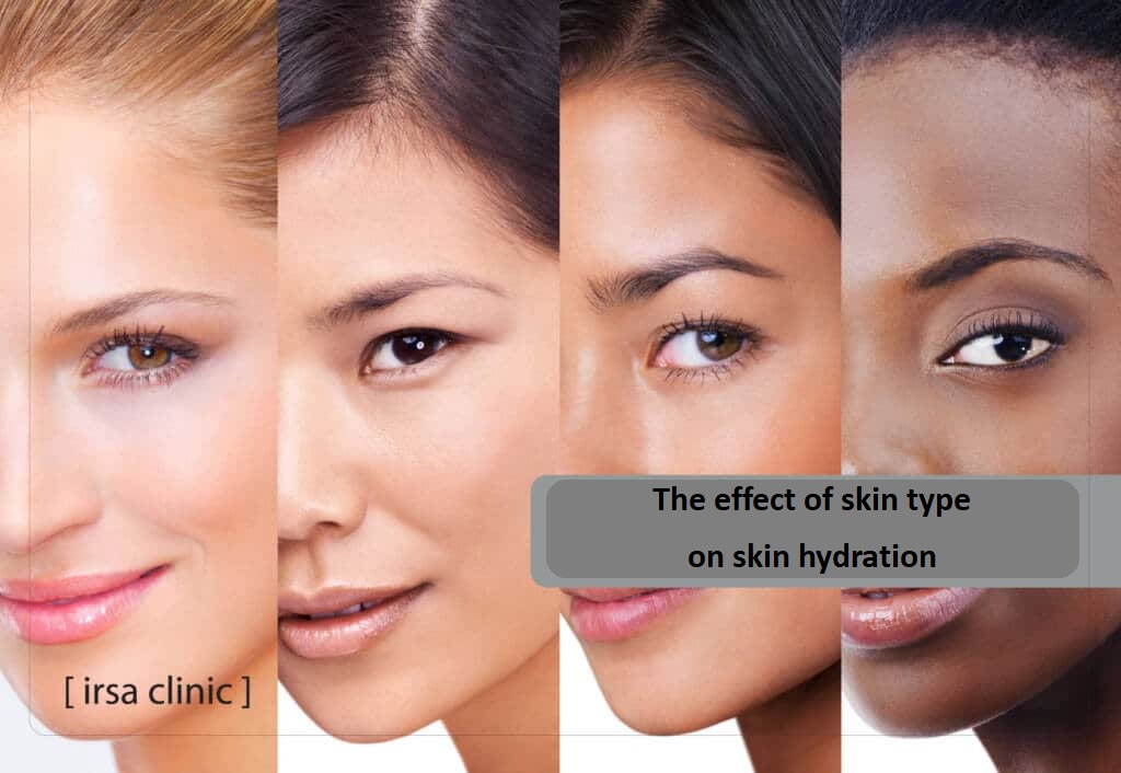 The effect of skin type on skin hydration