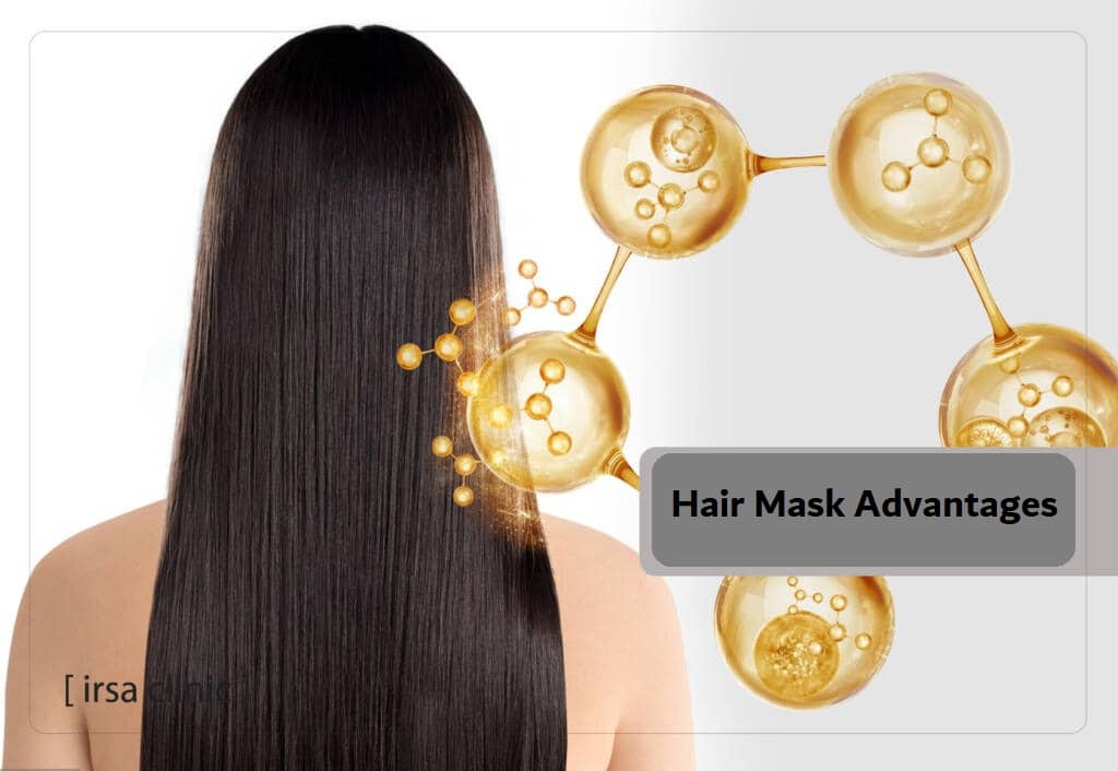   Hair mask advantages